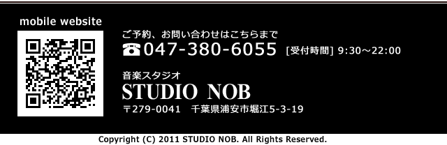 oCTCg yX^WI STUDIO NOB tYsx]5-3-19 TEL:047-380-6055 Copyright (C) 2011 STUDIO NOB. All Rights Reserved.